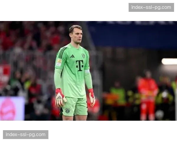 特写：诺伊尔完成职业生涯第450场德甲出场